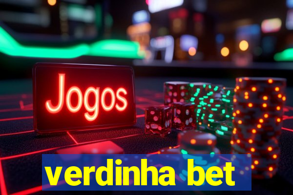 verdinha bet